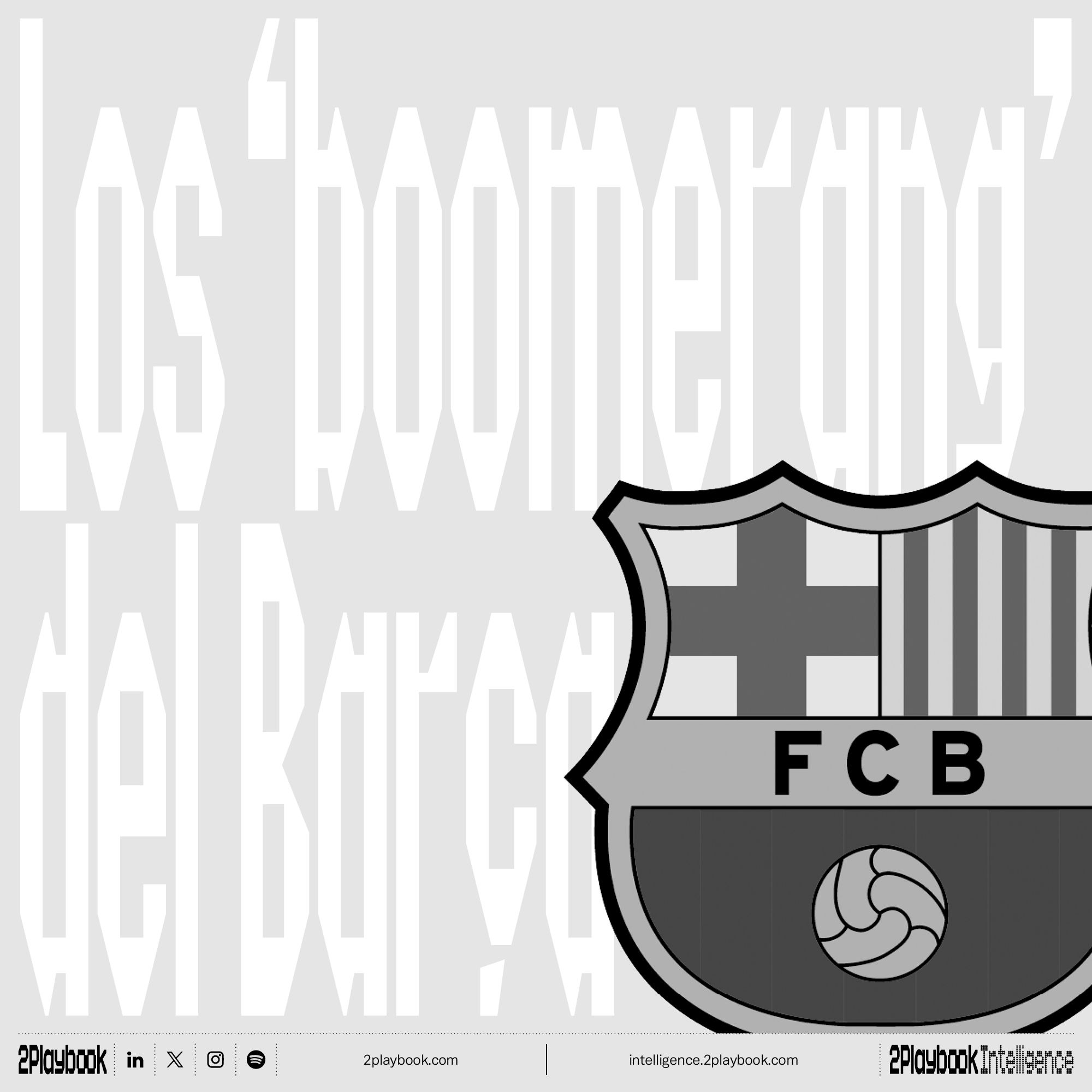 Los Boomerang financieros del FC Barcelona